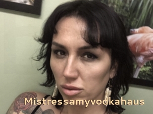 Mistressamyvodkahaus