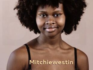 Mitchiewestin