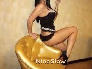 NinaSlow