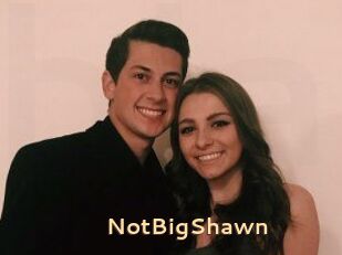 NotBigShawn