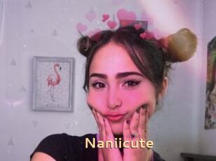 Naniicute