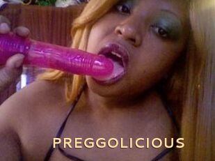 PREGGOLICIOUS