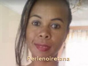 Perlenoiretana