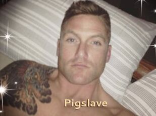 Pigslave