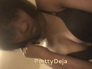 PrettyDeja