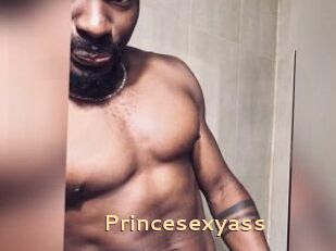 Princesexyass