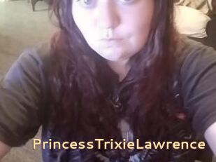 PrincessTrixieLawrence