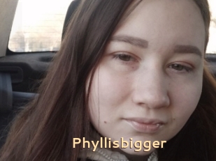 Phyllisbigger