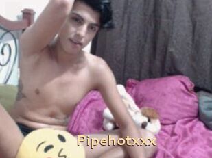 Pipehotxxx