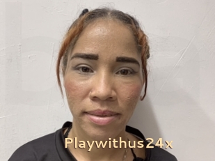 Playwithus24x