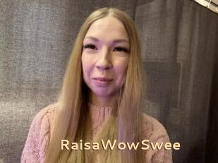 RaisaWowSwee