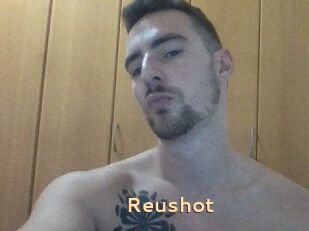 Reushot