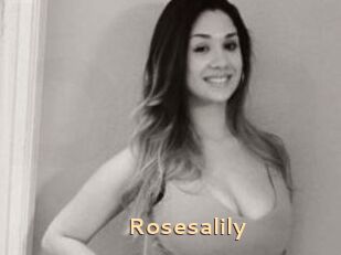 Rosesalily