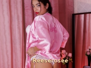 Reeserosee