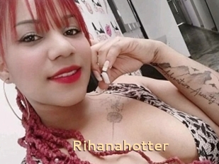 Rihanahotter