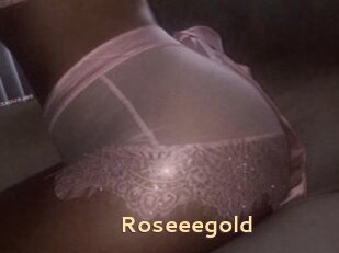 Roseeegold