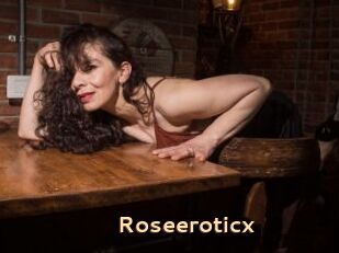 Roseeroticx