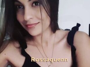 Rossaquenn