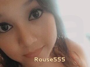 Rouse555