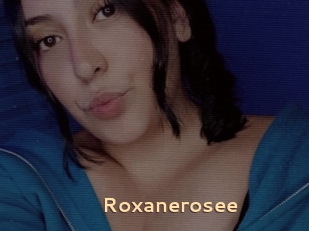 Roxanerosee