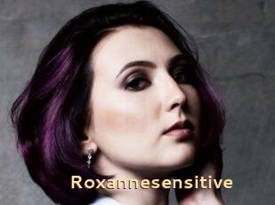 Roxannesensitive