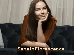 SanaInFlorescence