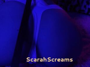 ScarahScreams