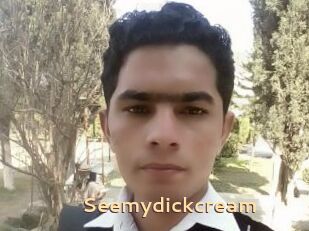 Seemydickcream