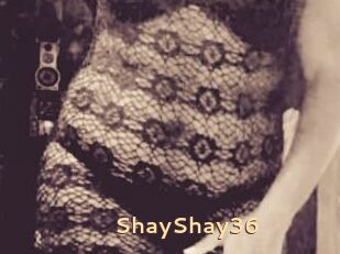 ShayShay36