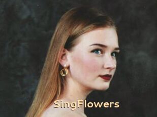 SingFlowers