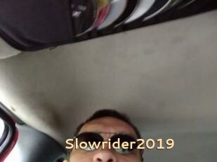 Slowrider2019