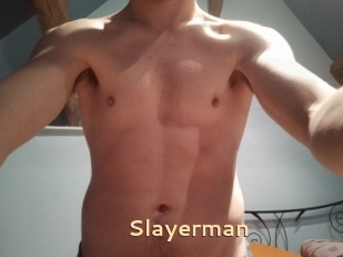 Slayerman