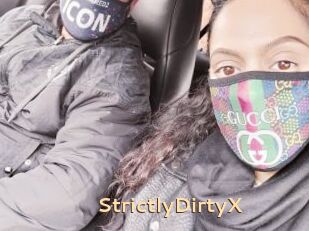 StrictlyDirtyX