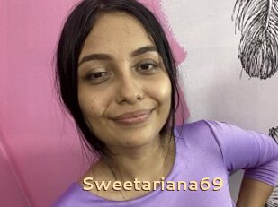 Sweetariana69