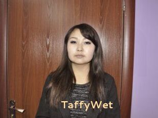 TaffyWet