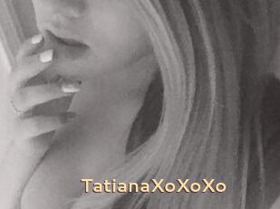 TatianaXoXoXo