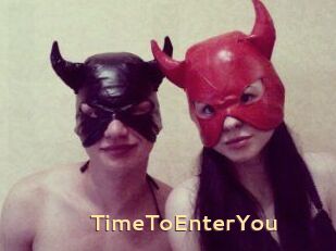 TimeToEnterYou