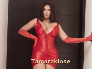 Tamaraklose