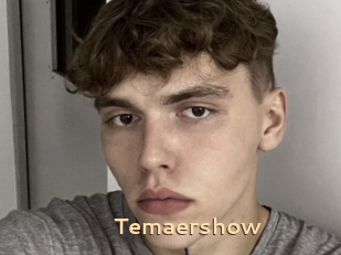 Temaershow