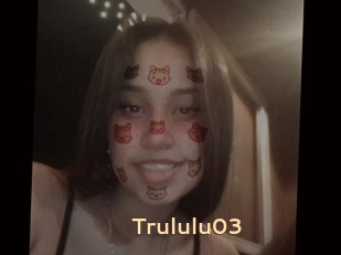 Trululu03