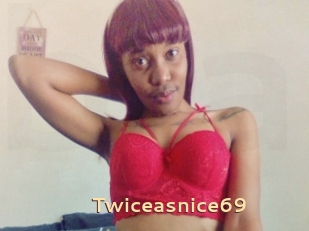 Twiceasnice69