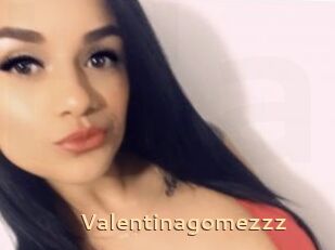 Valentinagomezzz