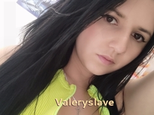 Valeryslave