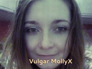 Vulgar_MollyX