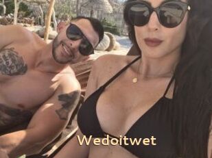 Wedoitwet