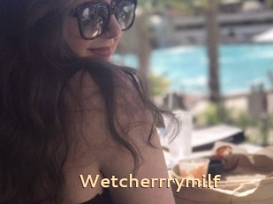 Wetcherrrymilf