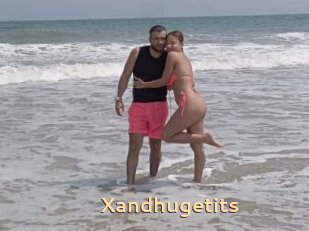 Xandhugetits