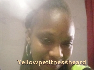 Yellowpetitnessheard