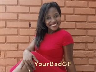 YourBadGF