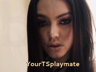 YourTSplaymate